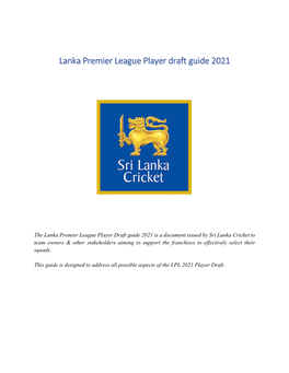 Lanka Premier League Player Draft Guide 2021