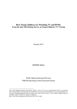 How Young Children Are Watching TV and Dvds: HOSHI Akiko