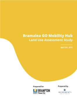 Bramalea GO Mobility Hub Land Use Assessment Study(Pdf)