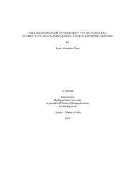 “My Logo Is Branded on Your Skin”: the Wu-Tang Clan, Authenticity, Black Masculinity, and the Rap Music Industry