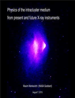 Physics of the Intracluster Medium from Present and Future X-Ray Instruments