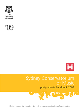 Sydney Conservatorium of Music Postgraduate Handbook 2009