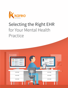 Selecting the Right EHR for Your Mental Health Practice