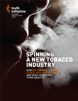 How Big Tobacco Is Trying to Sell a Do-Gooder Image