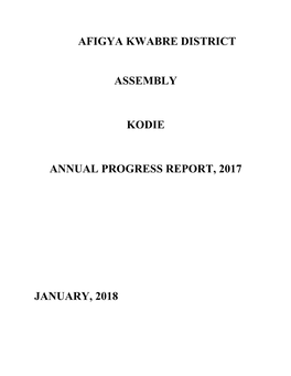 Afigya Kwabre District Assembly Kodie Annual Progress Report, 2017 January, 2018