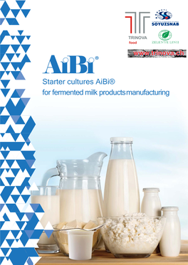 Starter Cultures Aibi® for Fermented Milk Products Manufacturing