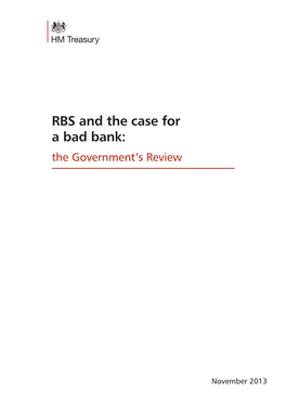 RBS and the Case for a Bad Bank: the Government’S Review
