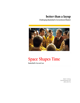 Space Shapes Time Basketball’S Second Law