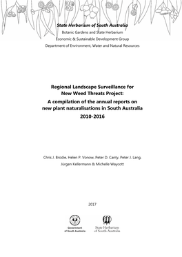 Regional Landscape Surveillance for New Weed Threats Project: a Compilation of the Annual Reports on New Plant Naturalisations in South Australia 2010-2016