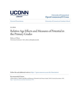 Relative Age Effects and Measures of Potential in the Primary Grades Rebecca O'brien University of Connecticut - Storrs, Rebecca.Obrien@Uconn.Edu