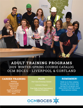 Adult Training Programs 2019 Winter-Spring Course Catalog Ocm Boces - Liverpool & Cortland