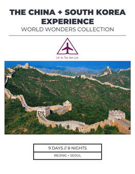 The China + South Korea Experience World Wonders Collection