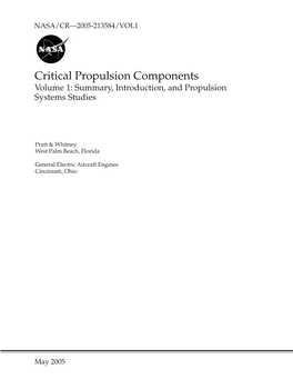 Critical Propulsion Components Volume 1: Summary, Introduction, and Propulsion Systems Studies