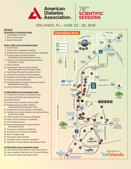 HOTELS Connected to Convention Center 1. Hyatt Regency Orlando 2