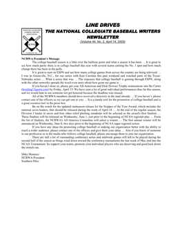 LINE DRIVES the NATIONAL COLLEGIATE BASEBALL WRITERS NEWSLETTER (Volume 44, No