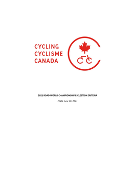 2021 ROAD WORLD CHAMPIONSHIPS SELECTION CRITERIA FINAL June 28, 2021