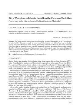 Diet of Martes Foina in Bohemia, Czech Republic (Carnivora: Mustelidae) Potrava Kuny Skalní (Martes Foina) V Čechách (Carnivora: Mustelidae)