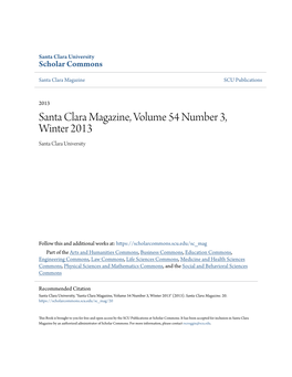 Santa Clara Magazine, Volume 54 Number 3, Winter 2013 Santa Clara University