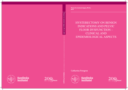Hysterectomy on Benign Indications and Pelvic Floor Dysfunction