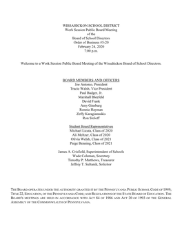 WISSAHICKON SCHOOL DISTRICT Work Session Public Board Meeting of the Board of School Directors Order of Business #5-20 February 24, 2020 7:00 P.M