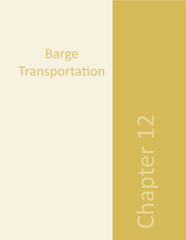 Chapter 12: Barge Transportation