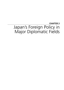 Japan's Foreign Policy in Major Diplomatic Fields