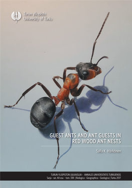 Guest Ants and Ant Guests in Red Wood Ant Nests
