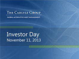 Investor Day Elements B - 255 Text #4 Color #6 (Black) Col 3 Row 3 R: 0 R – 153 November 11, 2013 G: 0 G – 255 B: 0 B - 51