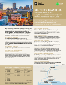 SOUTHERN GRANDEUR: SOUTHERN MUSICOLOGY 7 Nights Aboard the American Queen® MEMPHIS to NEW ORLEANS • NOV