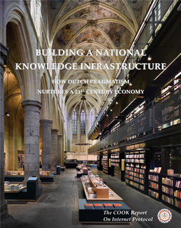 Building a National Knowledge Infrastructure: How Dutch Pragmatism Nurtures a 21St Century Economy