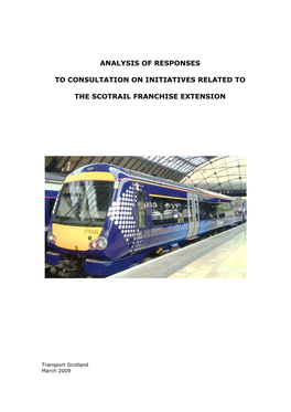 Analysis of Responses to Consultation on Initiatives Related to the Scotrail Franchise Extension