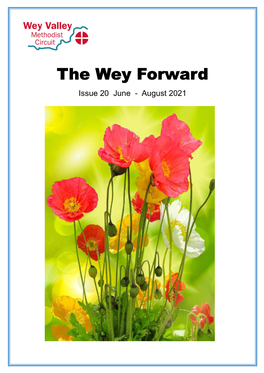 The Wey Forward Issue 20 June - August 2021