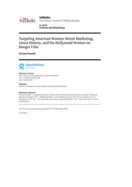 Inmedia, 3 | 2013 Targeting American Women: Movie Marketing, Genre History, and the Hollywood W