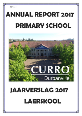 Annual Report 2017 Primary School Jaarverslag 2017 Laerskool