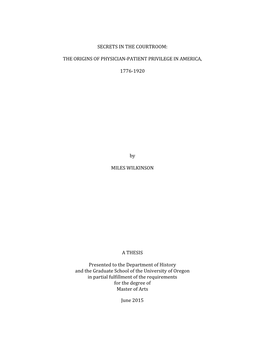 The Origins of Physician-‐Patient Privilege in America