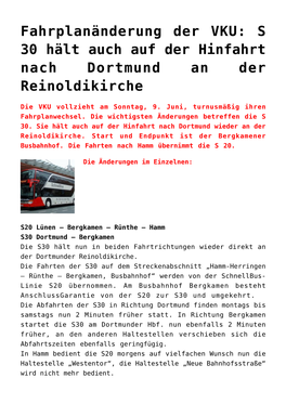 Fahrplanänderung Der VKU: S 30 Hält Auch Auf Der Hinfahrt Nach Dortmund an Der Reinoldikirche