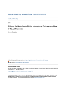 Bridging the North-South Divide: International Environmental Law in the Anthropocene