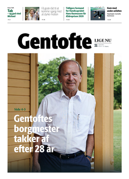 GENTOFTE LIGE NU I APRIL 2021 APRIL 2021 I GENTOFTE LIGE NU 3 BORGMESTER BORGMESTER Gentoftes Mand