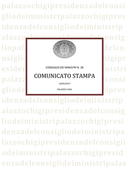 Comunicato Stampa Del Consiglio Dei Ministri N. 30 Del 19 Maggio 2017