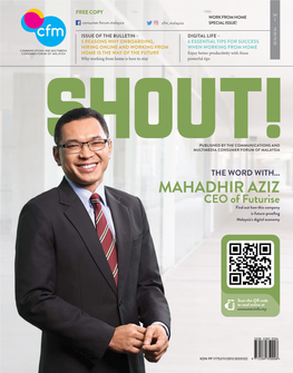MAHADHIR AZIZ CEO of Futurise Find out How This Company Is Future-Proofing Malaysia’S Digital Economy