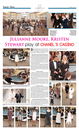Julianne MOORE, Kristen Stewart Play at Chanel's Casino