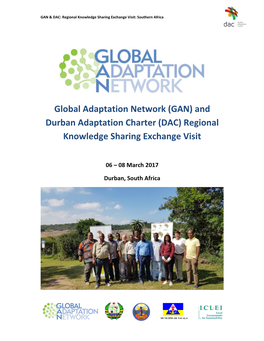 Global Adaptation Network (GAN) and Durban Adaptation Charter (DAC) Regional Knowledge Sharing Exchange Visit