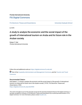 A Study to Analyze the Economic and the Social Impact of the Growth of International Tourism on Aruba and Its Future Role in the Aruban Society