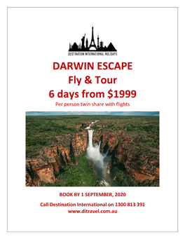 DARWIN ESCAPE Fly & Tour 6 Days from $1999
