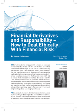 Financial Derivatives and Responsibility – How to Deal Ethically with Financial Risk