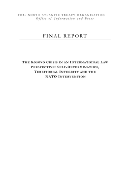 The Kosovo Crisis in an International Law Perspective: Self-Determination, Territorial Integrity and the Nato Intervention