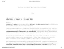 Centuries of Travel on the Davie Trail