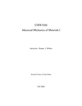 CVEN 5161 Advanced Mechanics of Materials I