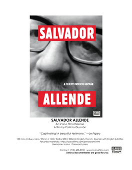 SALVADOR ALLENDE an Icarus Films Release a Film by Patricio Guzmán