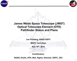 Optical Telescope Element (OTE) Pathfinder Status and Plans